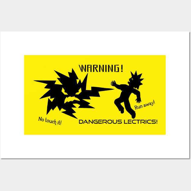 Danger! High Voltage! Lectrics! Confused Safety Sign Wall Art by neyona